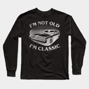 I'm A Classic Man Long Sleeve T-Shirt